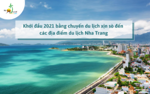 khoi dau 2021 bang chuyen du lich xin xo den cac dia diem du lich nha trang 1200x750 1