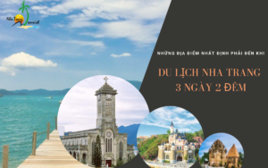 nhung dia diem nhat dinh phai den khi du lich nha trang 3 ngay 2 dem 1200x750 1